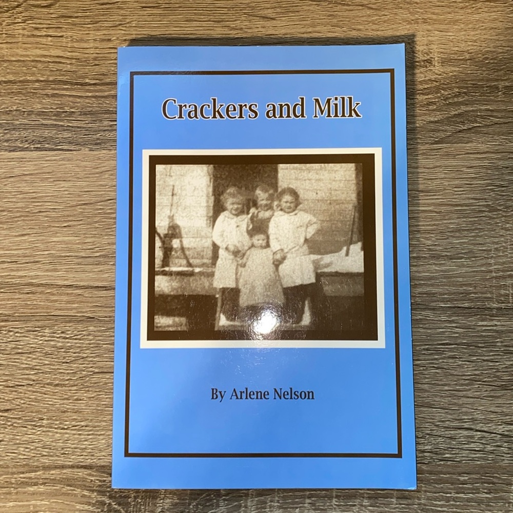 Crackers and Milk by Arlene Nelson